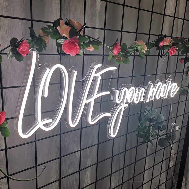 Love You More Neon Wedding Signs