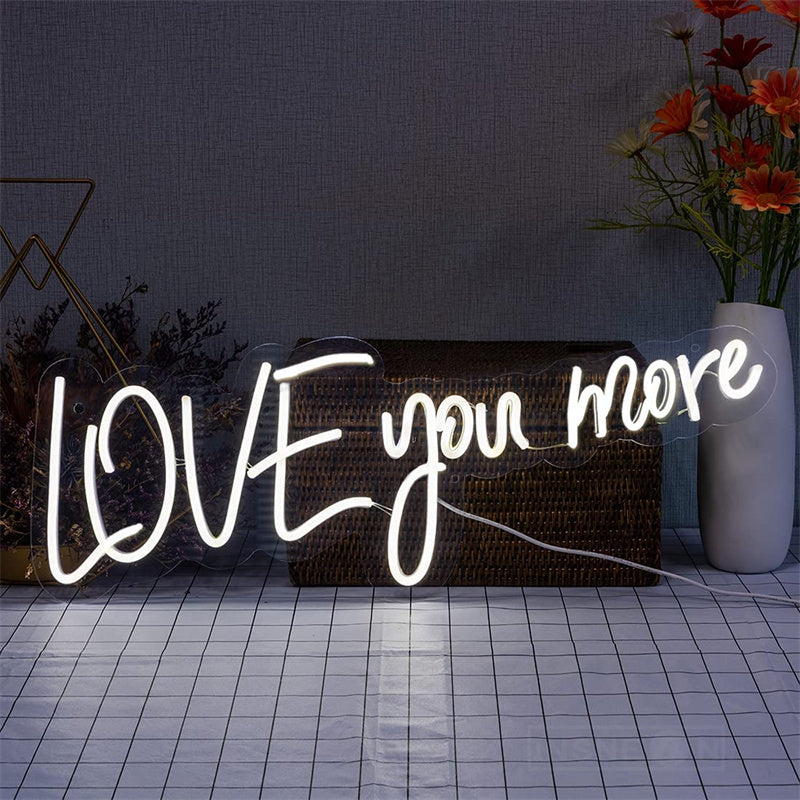 Love You More Neon Wedding Signs