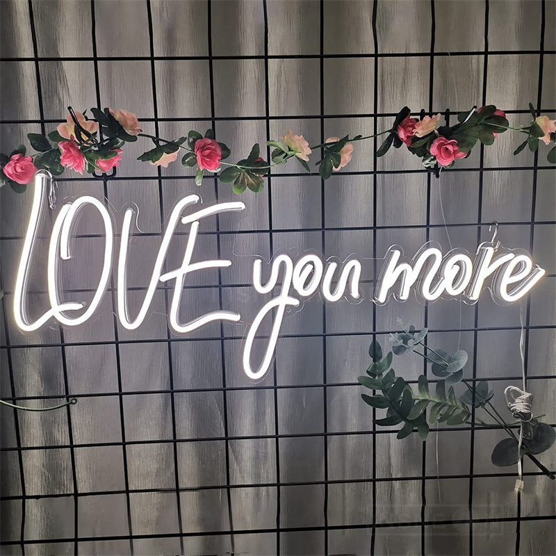 Love You More Neon Wedding Signs