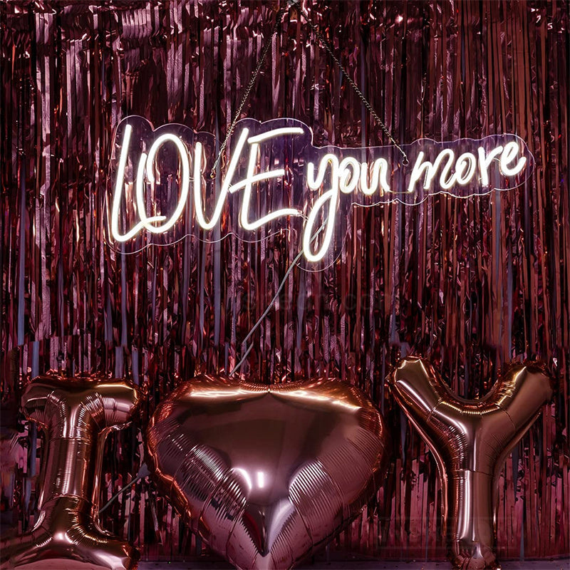 Love You More Neon Wedding Signs