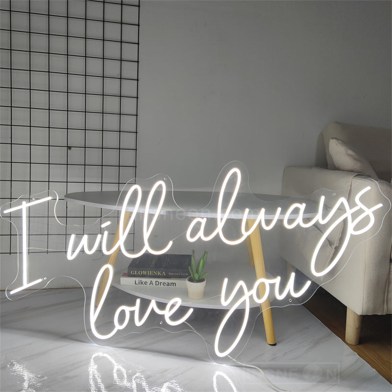 I will always love you neon sign for wedding