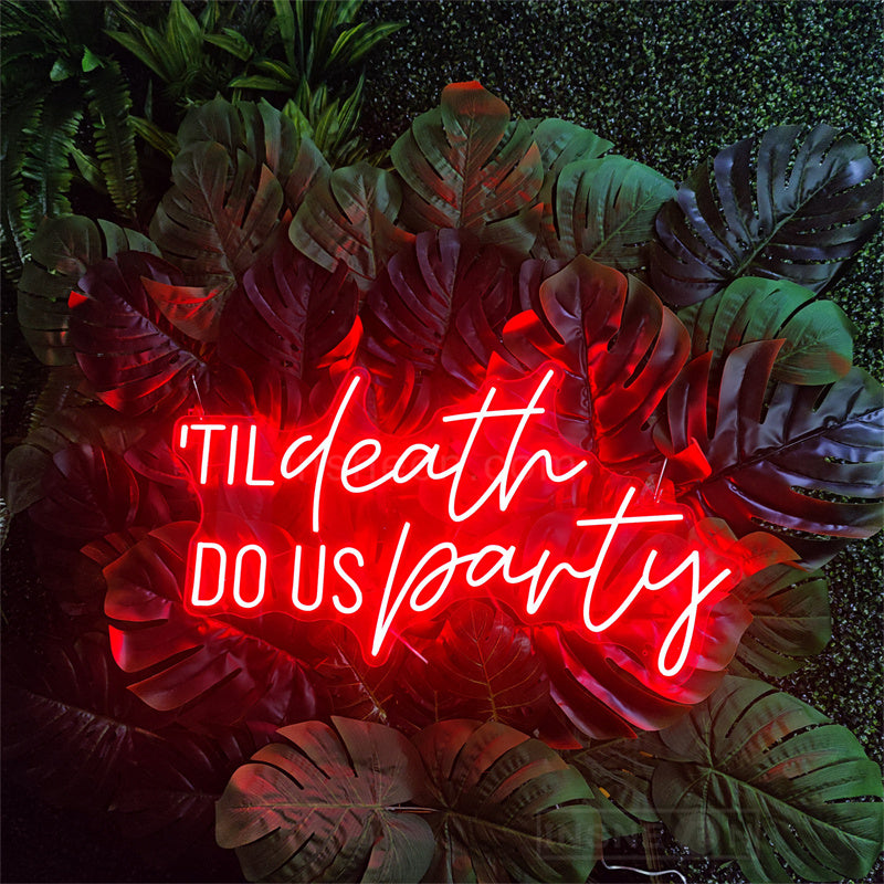 'TIL death DO US party neon sign for wedding etsy