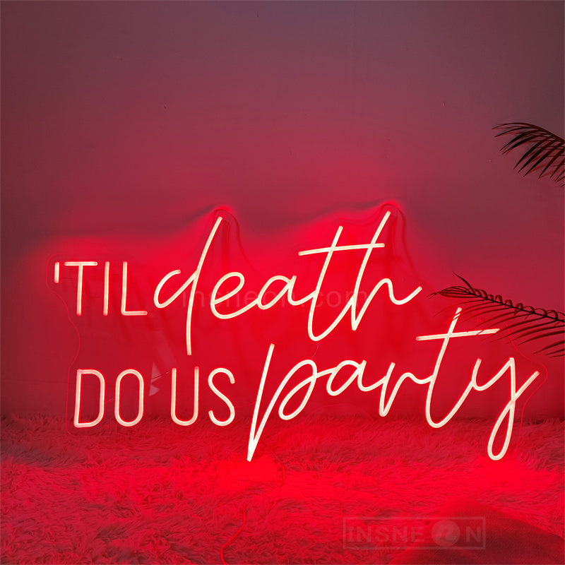 'TIL death DO US party neon sign for wedding etsy