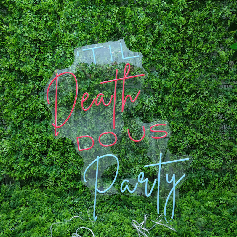 'TIL death DO US party wedding neon sign