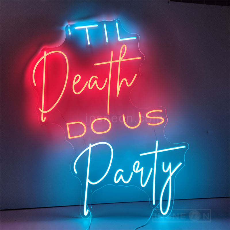 'TIL death DO US party wedding neon sign