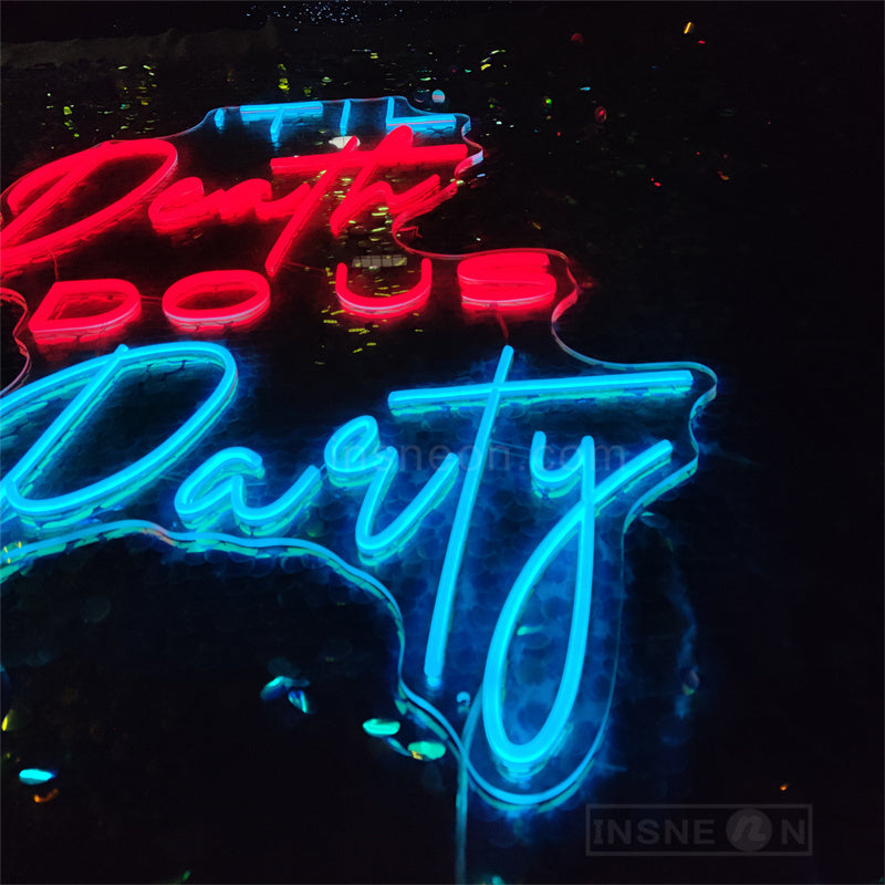 'TIL death DO US party wedding neon sign