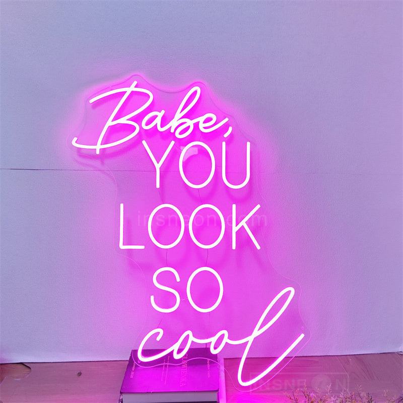 Baby,YOU LOOK SO cool neon signs for wedding