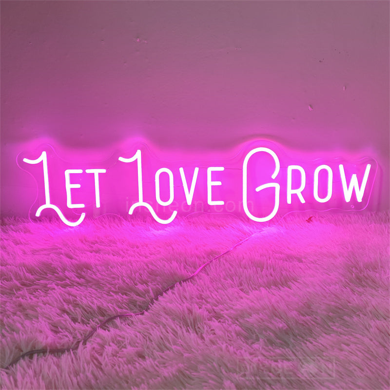 LET LOVE GROW wedding decor neon sign