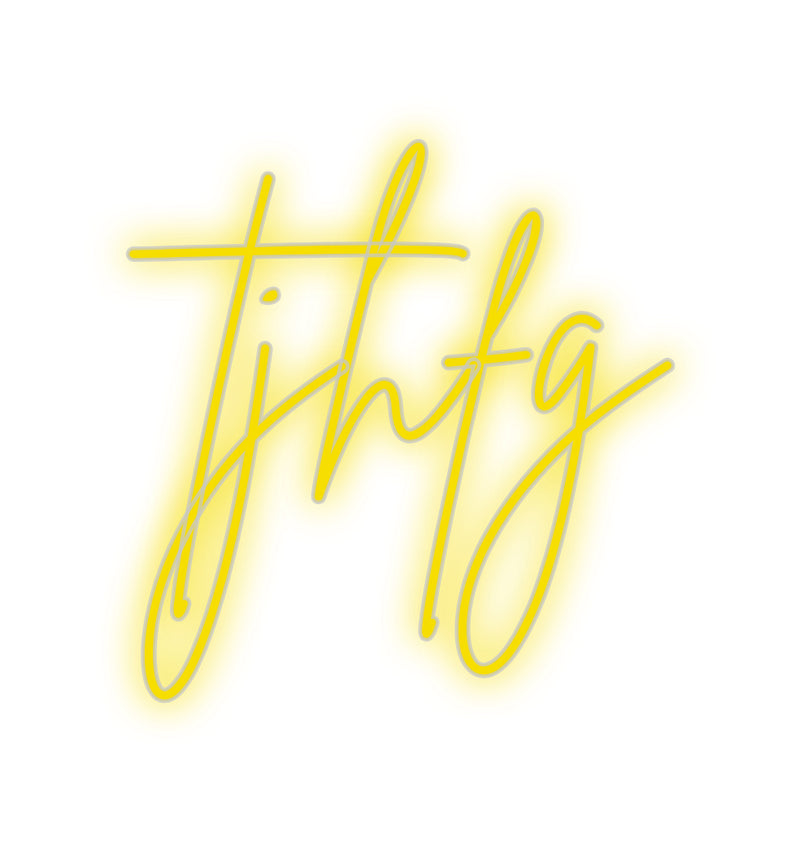 Custom Neon: tjhfg