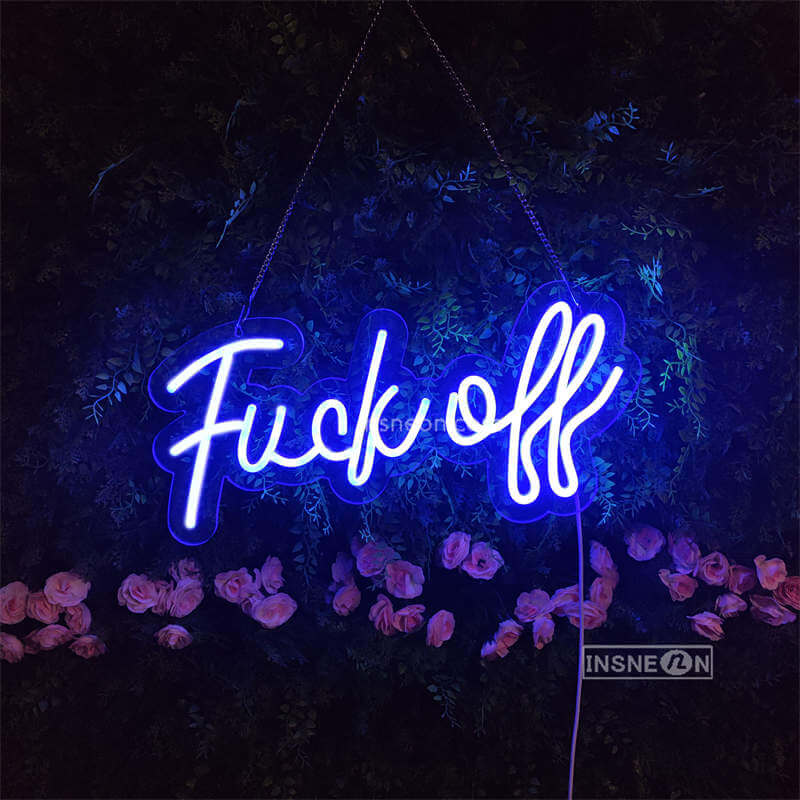 Fuck off Led Custom Neon Sign