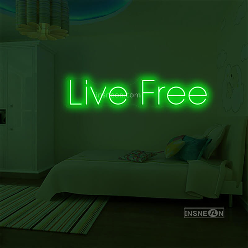 Live Free Led Custom Neon Sign