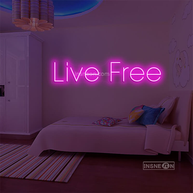 Live Free Led Custom Neon Sign