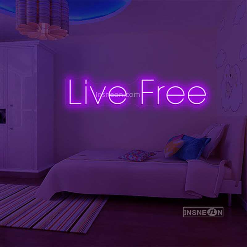 Live Free Led Custom Neon Sign