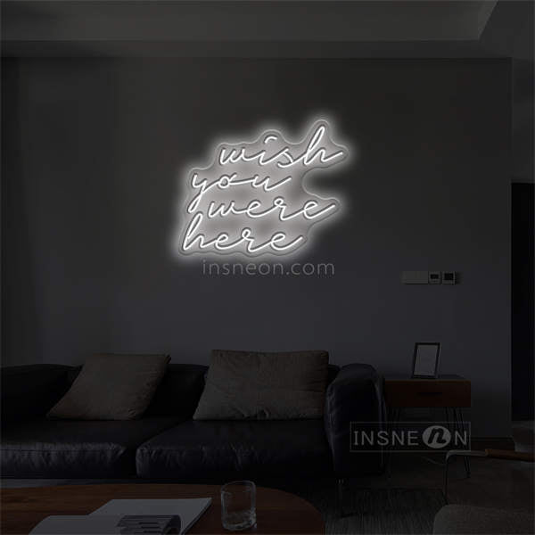 Wish you were here' LED Neon Sign