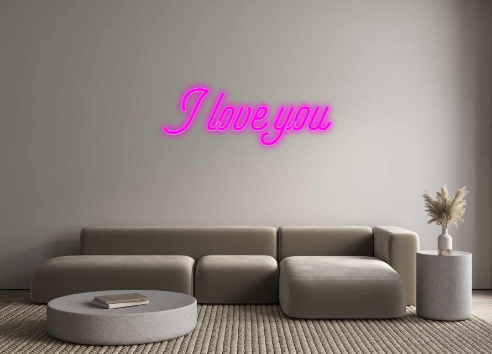 Custom Neon: I love you