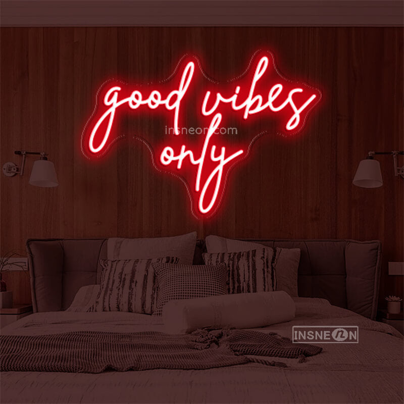 good vibes only Led Custom Neon Sign