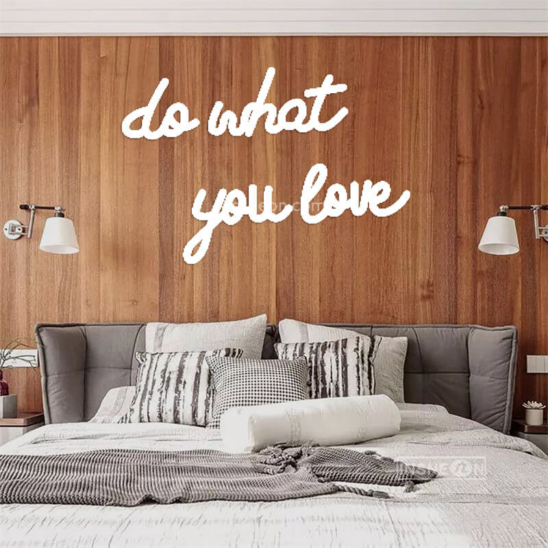 you love do what Led Custom Neon Sign